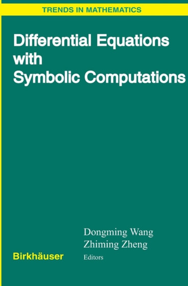 Differential Equations with Symbolic Computation by Dongming Wang - Hardback