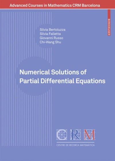 Numerical Solutions of Partial Differential Equations by Silvia Bertoluzza - Paperback