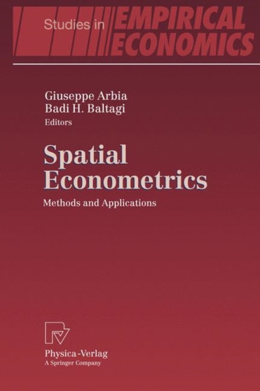 Spatial Econometrics : Methods and Applications by Giuseppe Arbia - Hardback