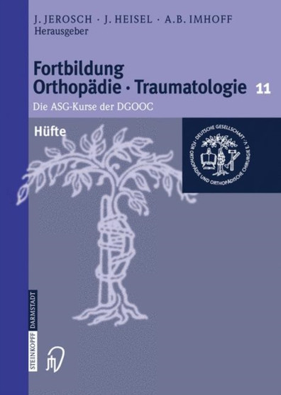 Hufte : Die ASG-Kurse der DGOOC : 11 by J. Jerosch - Paperback