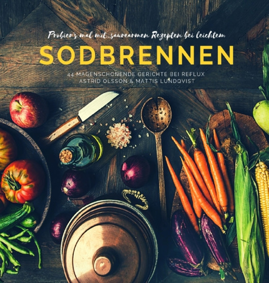 Probier's mal mit...saurearmen Rezepten bei leichten Sodbrennen : 44 magenschonende Gerichte bei Reflux