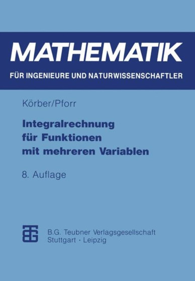 Integralrechnung fur Funktionen mit mehreren Variablen by Ernst-Adam Pforr - Paperback