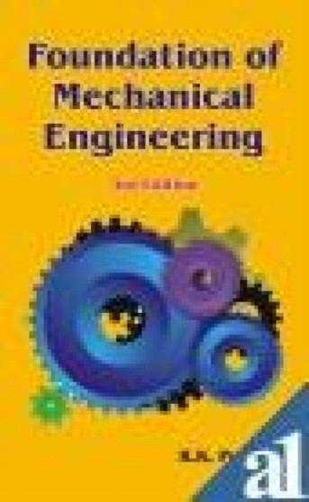Foundation of Mechanical Engineering by R.K. Purohit - Paperback