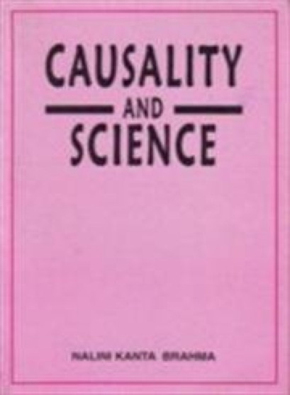 Causality and Science by Nalini Kanta Brahma - Paperback