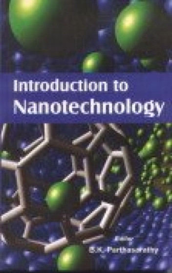 Introduction to Nanotechnology by B.K. Parthasarathy - Hardback