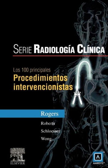 Src : 100 Diagn. Princ. Procedimientos Intervencionista by Rogers - Paperback