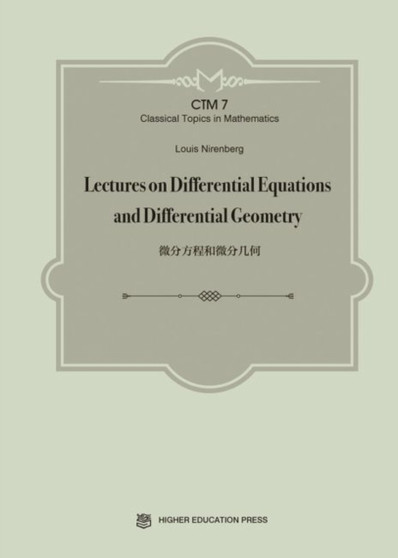 Lectures on Differential Equations and Differential Geometry by Louis Nirenberg - Hardback