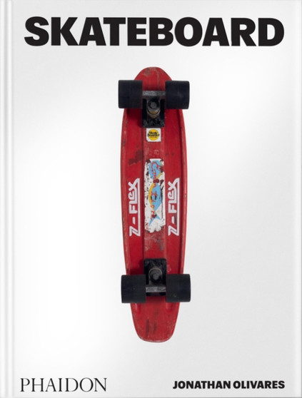 Skateboard by Jonathan Olivares - Hardback