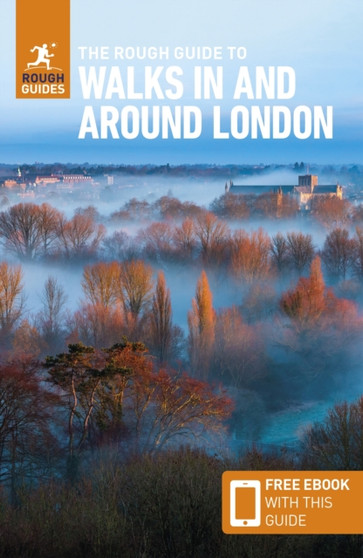 The Rough Guide to Walks in & Around London (Travel Guide with Free eBook) by Rough Guides - Paperback