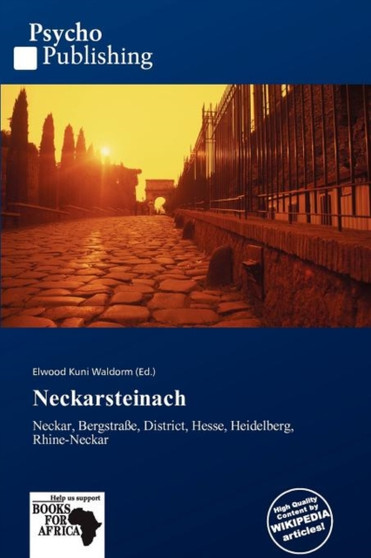Neckarsteinach by Elwood Kuni Waldorm - Paperback