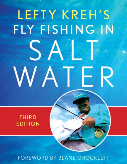 Lefty Kreh's Fly Fishing in Salt Water by Lefty Kreh - Paperback
