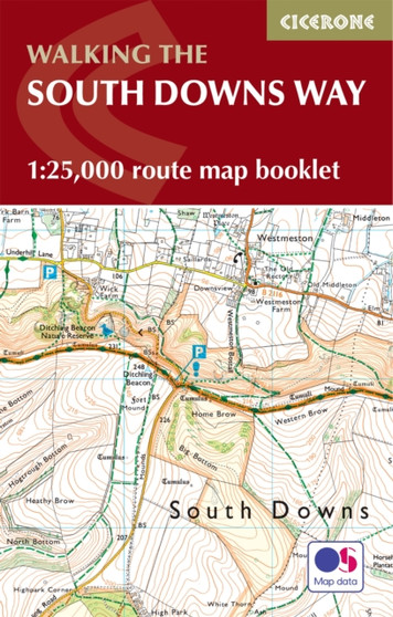 The South Downs Way Map Booklet : 1:25,000 OS Route Mapping by Kev Reynolds - Paperback