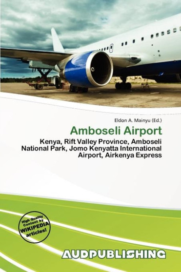 Amboseli Airport by Eldon A Mainyu - Paperback