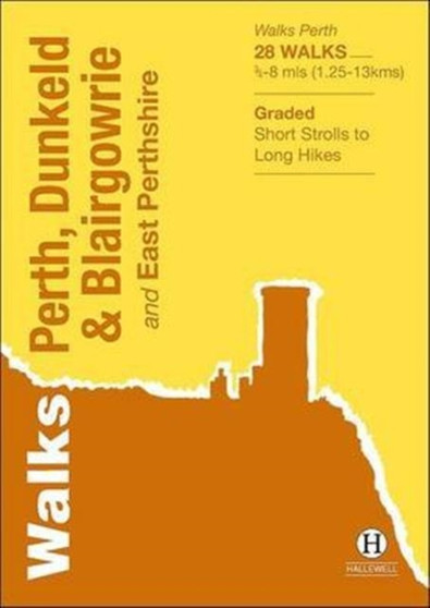 Walks Perth, Dunkeld & Blairgowrie : And East Perthshire by Alistair Lawson - Paperback