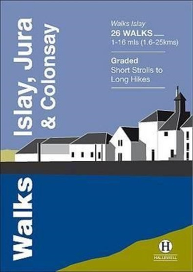Walks Islay, Jura & Colonsay : 24 by Paul Williams - Paperback