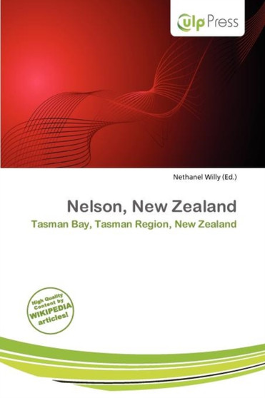 Nelson, New Zealand by Nethanel Willy - Paperback