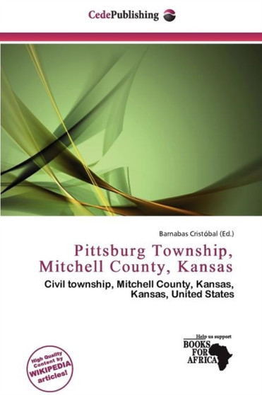 Pittsburg Township, Mitchell County, Kansas by Barnabas Crist Bal - Paperback