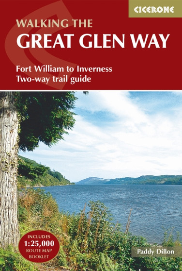 The Great Glen Way : Fort William to Inverness Two-way trail guide by Paddy Dillon - Paperback