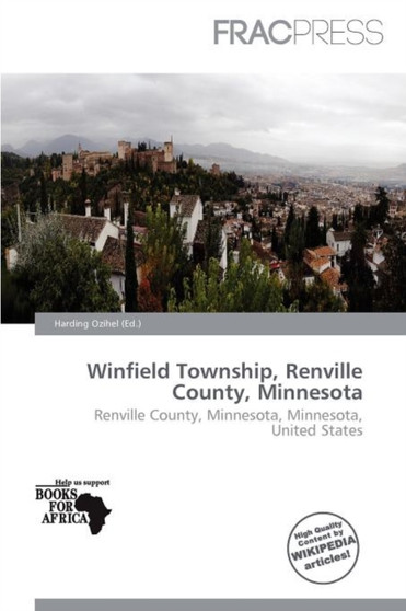 Winfield Township, Renville County, Minnesota by Harding Ozihel - Paperback
