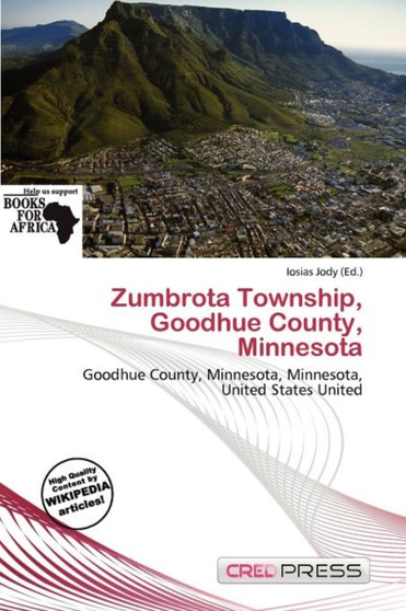 Zumbrota Township, Goodhue County, Minnesota by Iosias Jody - Paperback