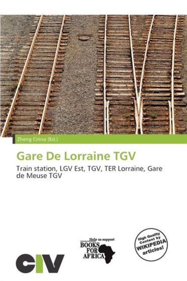 Gare de Lorraine TGV by Zheng Cirino - Paperback