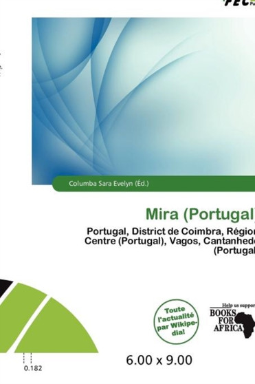 Mira (Portugal) by Columba Sara Evelyn - Paperback
