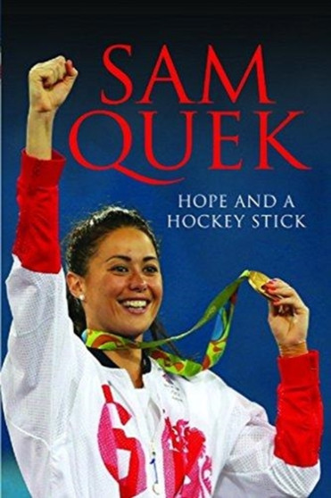 Sam Quek : My Story So Far by Sam Quek - Hardback