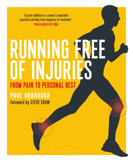 Running Free of Injuries : From Pain to Personal Best by Paul Hobrough - Paperback