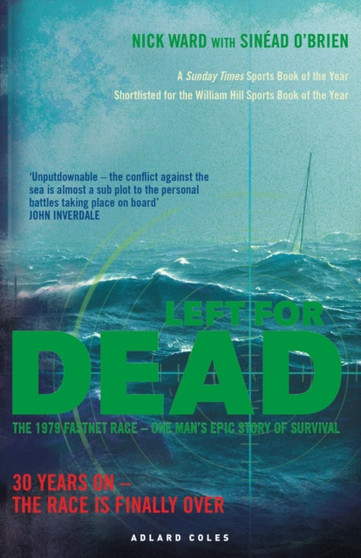 Left For Dead : 30 Years On - The Race is Finally Over by Nick Ward - Paperback