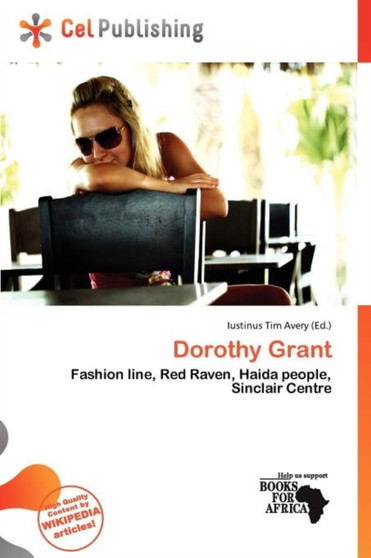 Dorothy Grant by Iustinus Tim Avery - Paperback