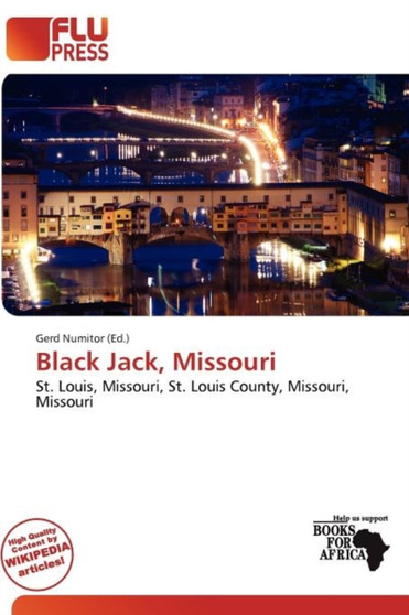 Black Jack, Missouri by Gerd Numitor - Paperback