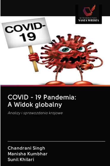 COVID - 19 Pandemia : A Widok globalny by Singh Chandrani Singh - Paperback