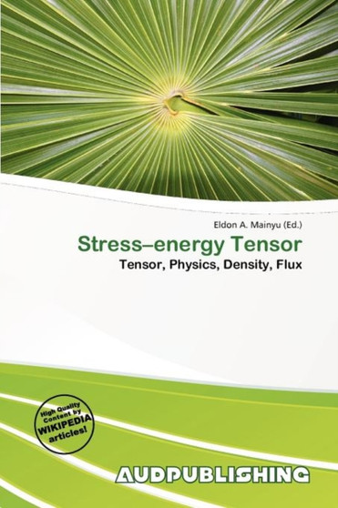 Stress-Energy Tensor by Eldon A Mainyu - Paperback