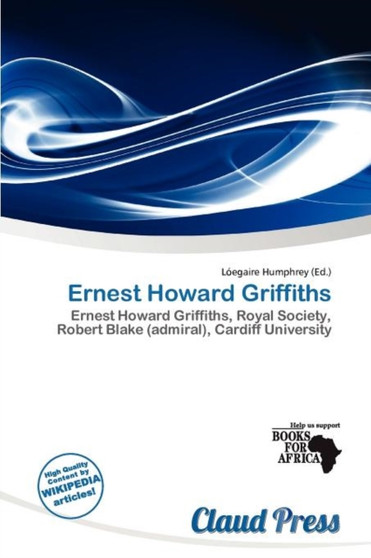 Ernest Howard Griffiths by L Egaire Humphrey - Paperback
