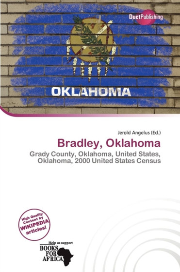 Bradley, Oklahoma by Jerold Angelus - Paperback