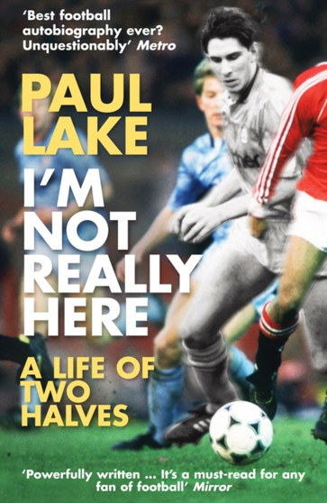 I'm Not Really Here by Paul Lake - Paperback