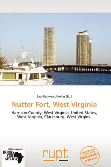 Nutter Fort, West Virginia by Saul Eadweard Helias - Paperback