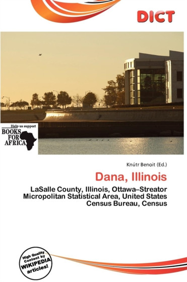 Dana, Illinois by Knutr Benoit - Paperback