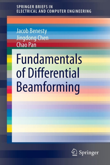 Fundamentals of Differential Beamforming by Jacob Benesty - Paperback