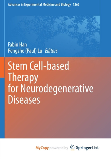 Stem Cell-based Therapy for Neurodegenerative Diseases by Han Fabin Han - Paperback