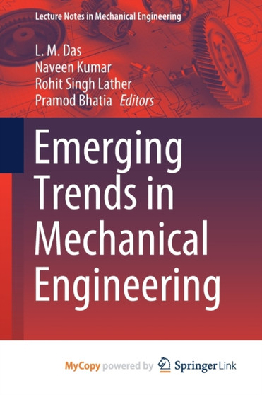 Emerging Trends in Mechanical Engineering : Select Proceedings of ICETMIE 2019 by Das L. M. Das - Paperback