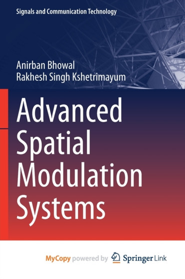 Advanced Spatial Modulation Systems by Bhowal Anirban Bhowal - Paperback