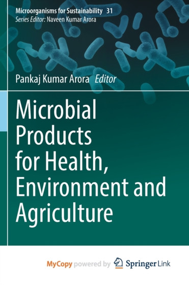 Microbial Products for Health, Environment and Agriculture by Arora Pankaj Kumar Arora - Paperback