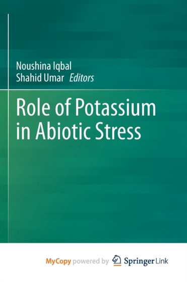 Role of Potassium in Abiotic Stress by Iqbal Noushina Iqbal - Paperback