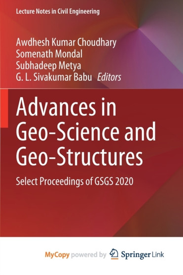 Advances in Geo-Science and Geo-Structures : Select Proceedings of GSGS 2020 by Choudhary Awdhesh Kumar Choudhary - Paperback