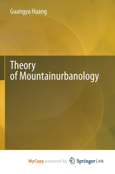 Theory of Mountainurbanology by Huang Guangyu Huang - Paperback