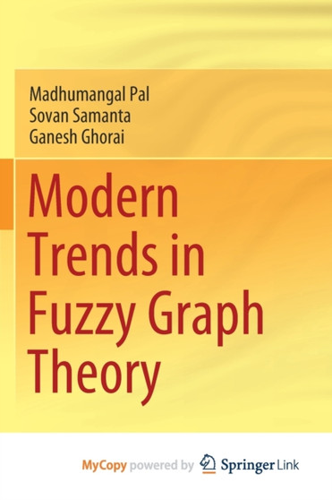 Modern Trends in Fuzzy Graph Theory by Pal Madhumangal Pal - Paperback