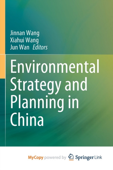 Environmental Strategy and Planning in China by Wang Jinnan Wang - Paperback