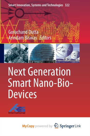 Next Generation Smart Nano-Bio-Devices by Dutta Gorachand Dutta - Paperback