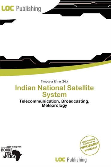 Indian National Satellite System by Timoteus Elmo - Paperback